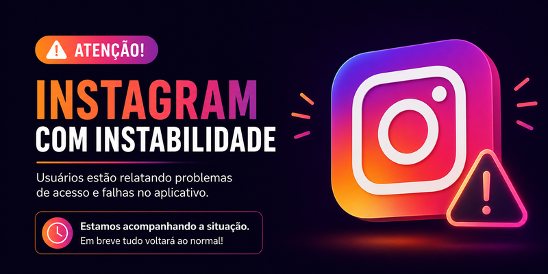 🚨 Instagram apresenta instabilidade nesta sexta-feira